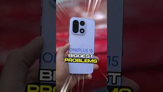 Biggest Problems in OnePlus 15