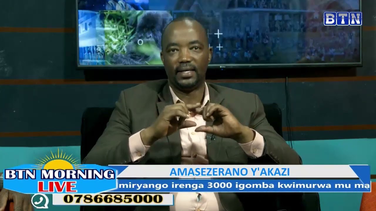 #btnmorninglive // SOBANUKIRWA N'ITANGWA RY'AMASEZERANO Y'AKAZI