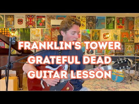Franklin's Tower Grateful Dead Guitar Lesson