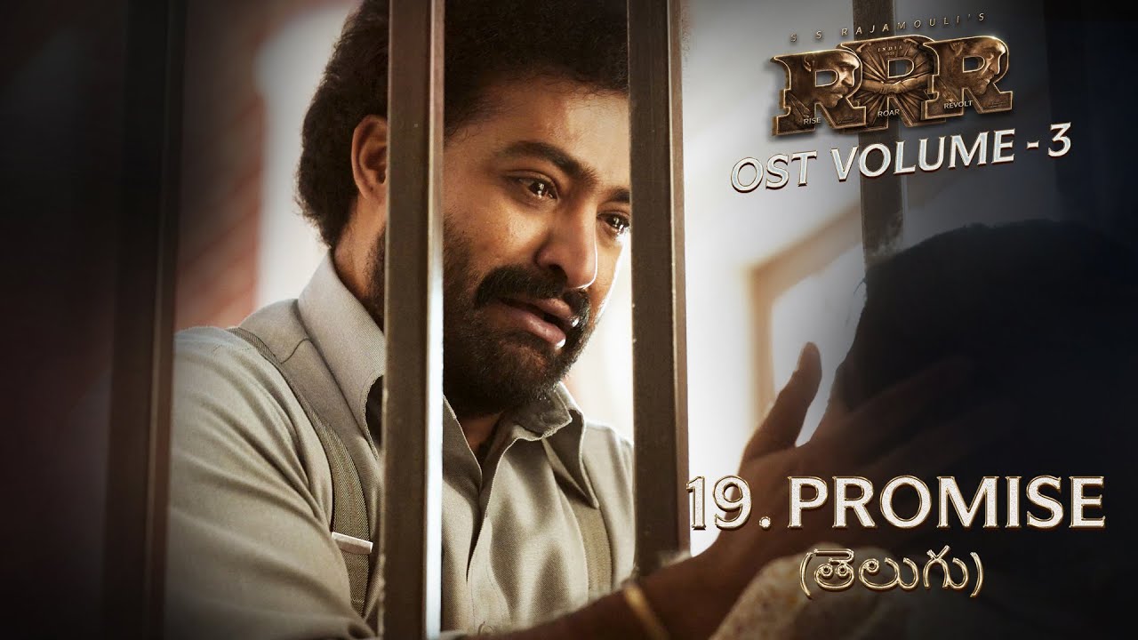 Promise (Telugu) | RRR OST Vol -3 | MM Keeravaani | NTR, Ram Charan | SS Rajamouli