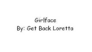 Watch Get Back Loretta Girlface video