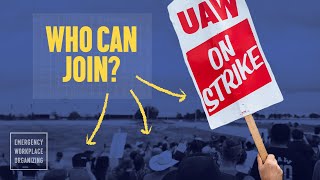 Who can join a union? | UNIONIZING 101