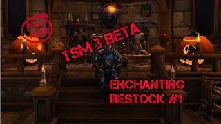 WoW Gold Guide TradeSkillMaster Daily Enchanting Restock