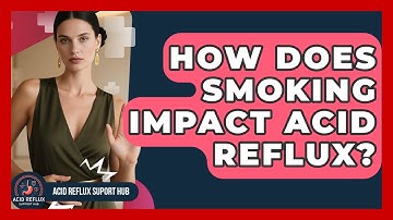 How Does Smoking Impact Acid Reflux? - Acid Reflux Support Hub