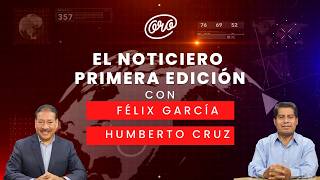 El Noticiero Primera Emisión con Humberto Cruz y Félix García a través de La Mejor Oaxaca 03-08-2026