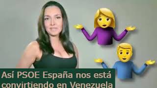 Venezuela se convirtió en Cuba y PSOE España está en ello (asalto a prensa, justicia y fiscalía...)