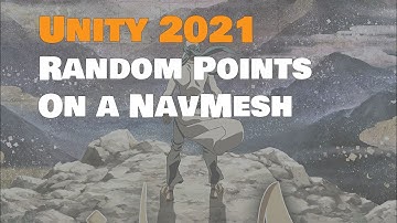Random Points on a NavMesh (Unity 2021)