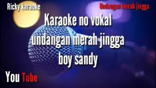 Boy sandy undangan merah jingga karaoke no vokal