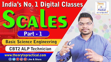 Scales PART - 1 By Arun Sir basic science engineering cbt 2 alp technician