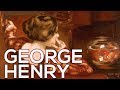 George Henry: A collection of 158 paintings (HD)