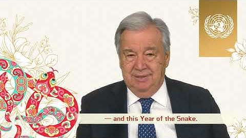 Tổng Thư ký Liên hợp quốc chúc mừng Tết Nguyên đán Ất Tỵ 2025 | VOV1