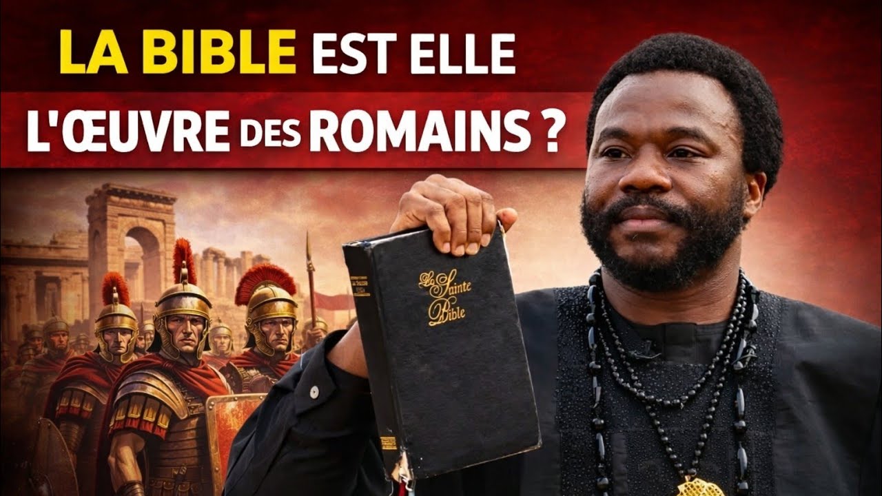 La Bible n'est pas l'œuvre des Romains | Gédéon de la Tchetchouvah