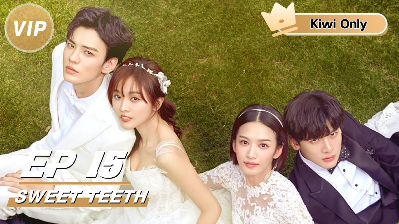 Kiwi Only | FULL】Sweet Teeth EP15 | 世界微尘里 | Wu Xuan Yi