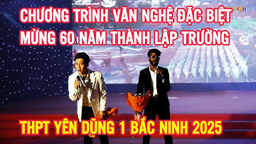 Chương trình văn nghệ đặc biệt mừng 60 năm thành lập TPTTH Yên Dũng 1 Bắc Ninh  2025