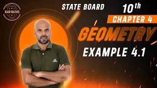 10th | EXAMPLE 4.1 | GEOMETRY | CHAPTER 4 | STATE BOARD | RAM MATHS