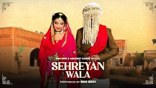 Sehreyan Wala - Simi Bedi, Abhijeet Karhe | Aaya Laadiye Punjabi Wedding Folk