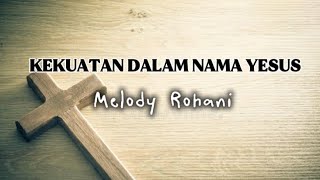 KEKUATAN DALAM NAMA YESUS ||| LAGU ROHANI 2026 || #lagurohani #2026 #worship #ballad #praise