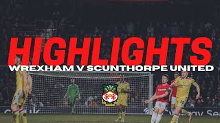 HIGHLIGHTS | Wrexham v Scunthorpe United