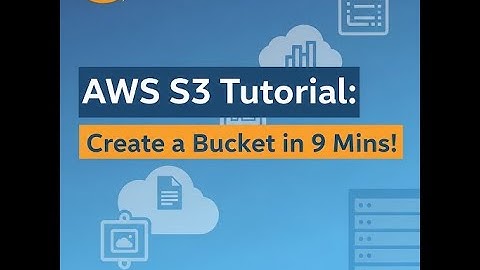 How to Create an Amazon S3 Bucket? Step-by-Step Tutorial