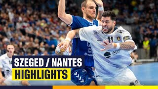 #HANDBALL | Szeged vs Nantes, le résumé | Highlights | EHF Champions League
