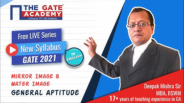 [4] | Spatial Reasoning for GATE 2021 | Mirror Image and Water Image | General Aptitude GATE Lecture