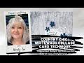 Country Chic: Whitewash Collage Card Technique