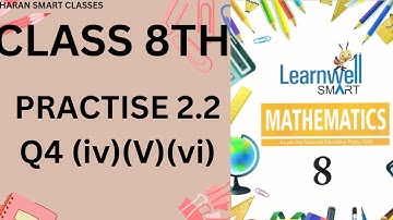 CLASS 8TH PRACTISE 2.2 Q4  ANSWER WITH EXPLANATION #learnwell MATHMATICS