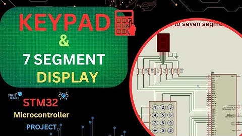 7 segment display control by Keypad | Proteus | STM32 Blue Pill | STM32cubeIDE | STM32 |stm32project