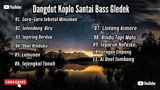 Dangdut Koplo Santai Bass Gledek #dangdut #music #ragilpongdut #usa 
