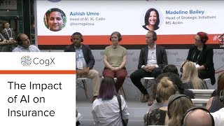 CogX 2018 - The Impact of AI on Insurance | CogX screenshot 2