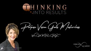 Purpose Vision Goals Masterclass with Crystal McRae, CPGC
