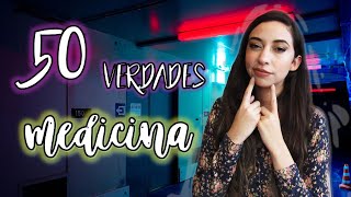 50 VERDADES DE ESTUDIAR MEDICINA (QUE NADIE TE DICE) ❤ | Mariana Gómez