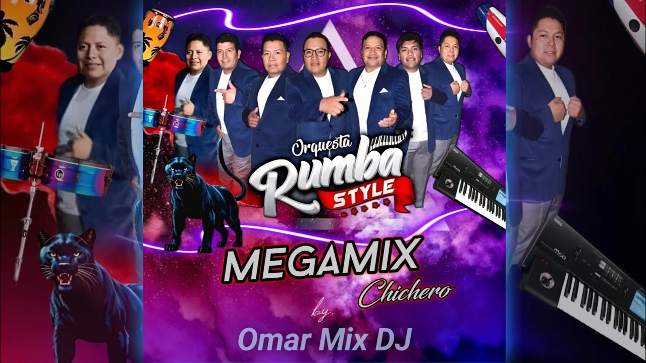Orquesta Rumba Style - Megamix Chichero   Produces by. Omar Mix DJ