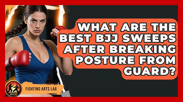 What Are The Best BJJ Sweeps After Breaking Posture From Guard? - Fighting Arts Lab