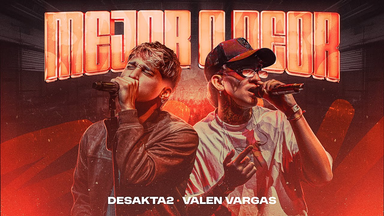 DesaKTa2 x Valen Vargas // Mejor o Peor (En Vivo)