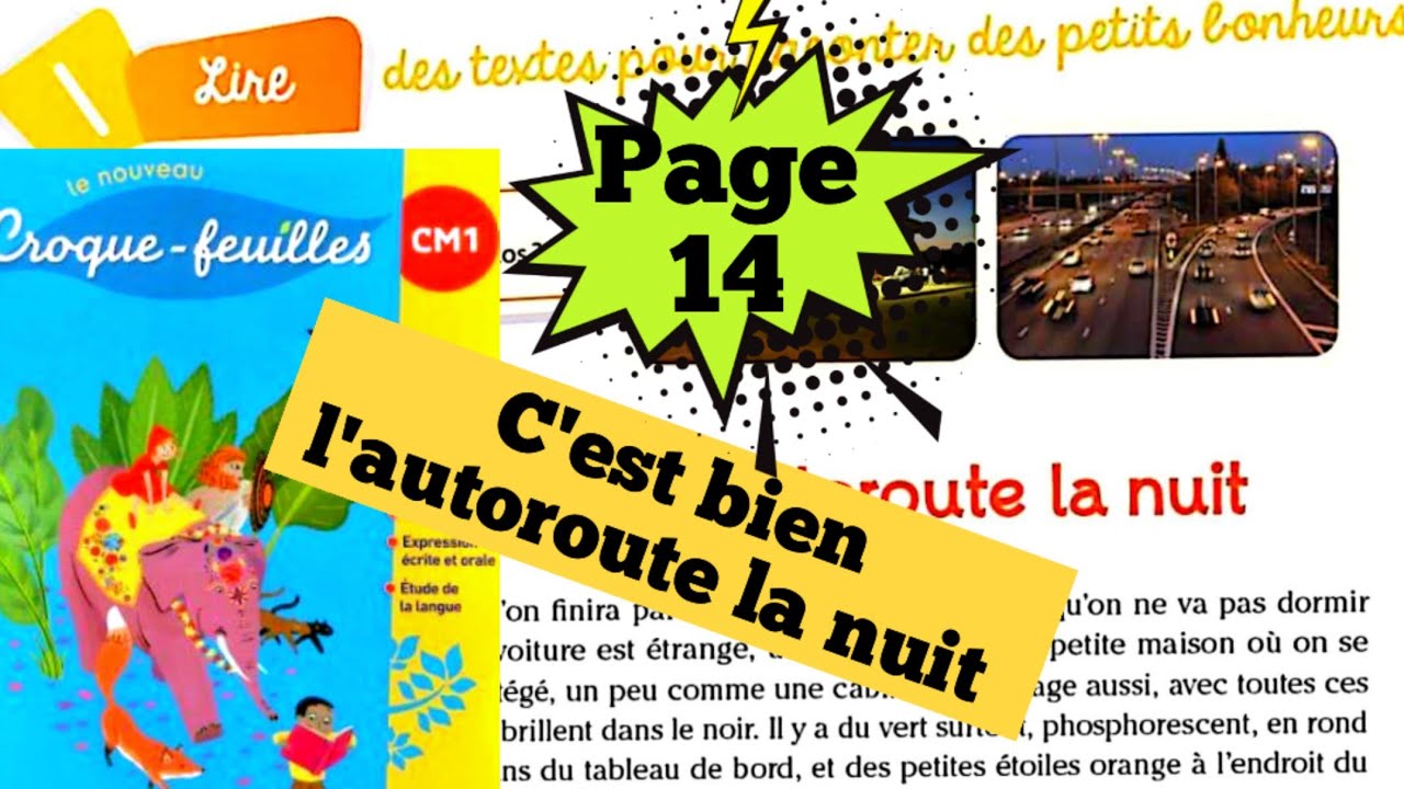 C'est bien l'autoroute la nuit / Croque feuilles CM1 ( page 14 )