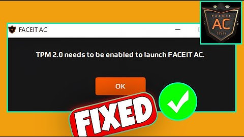 Hoe u het probleem "TPM 2.0 moet ingeschakeld zijn om FACEIT AC te starten" in Windows 10 en 11 k...