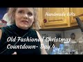 Countdown to Old Fashioned Christmas Day 4