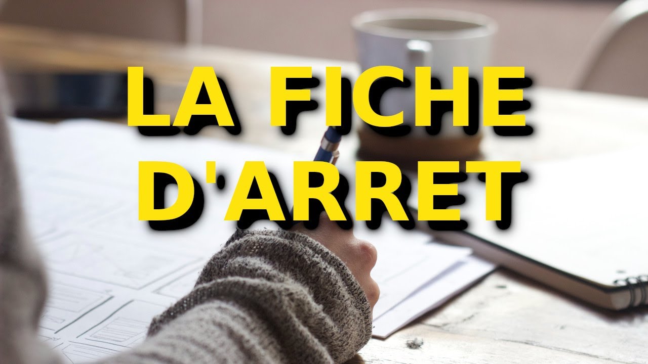 Comment faire facilement une fiche d'arrêt en droit - YouTube