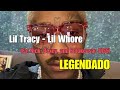 Lil Tracy Lil Whore Fat Nick Bexey And Smokeasac Diss Legendado mp3