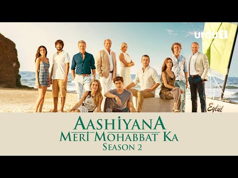 Aashiyana Meri Mohabbat Ka | Season 2 | Turkish Drama | Trailer | Urdu Dubbing