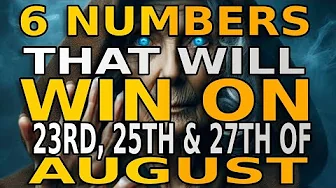 6 Lucky Numbers to FOCUS and GET RICH on  , 23RD ,  25TH and 27TH, AUGUST 2025