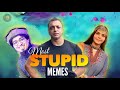 Most stupid memes of 2023  must watch  bolo wajahat