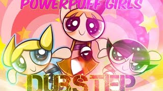 "POWERPUFF GIRLS THEME" [Dubstep REMIX!] -Remix Maniacs chords