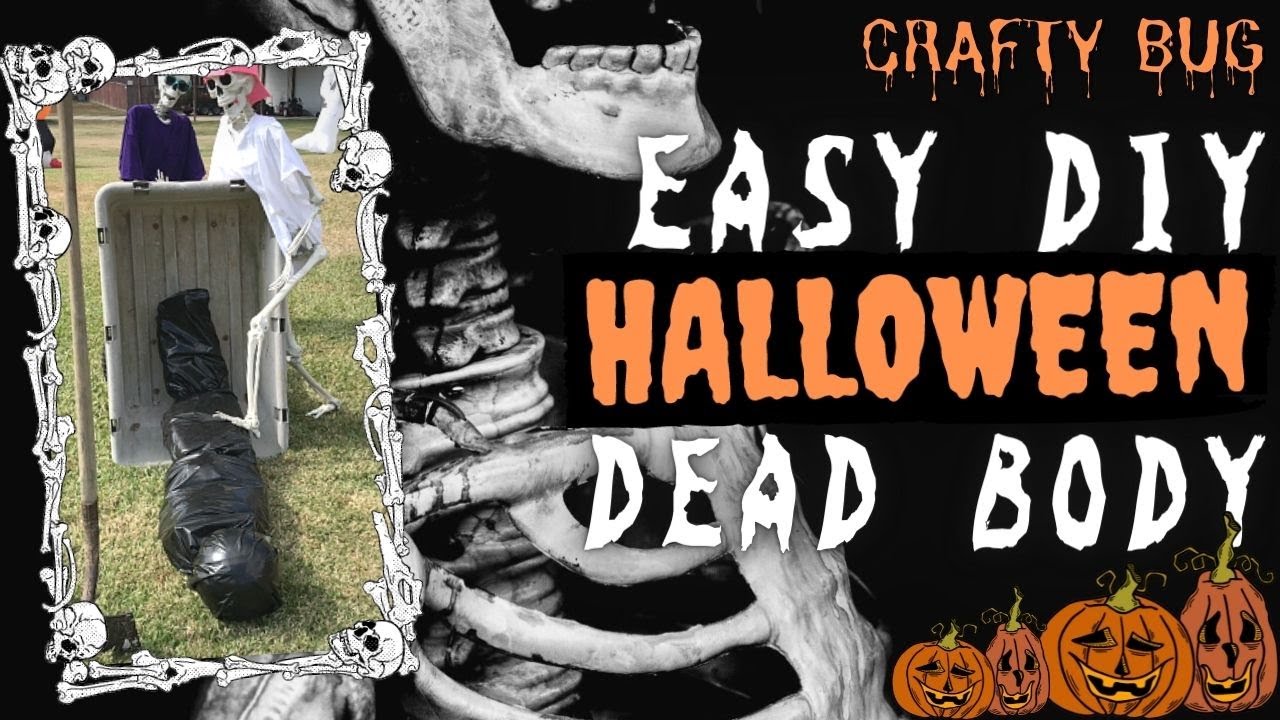 DIY halloween props;DIY halloween decorations;DEAD BODY Prop ...