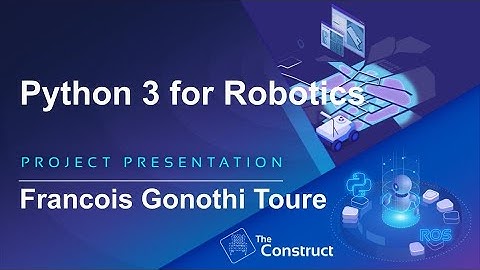 Francois Gonothi Toure Python 3 for Robotics