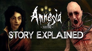 Amnesia: Justine - Story Explained