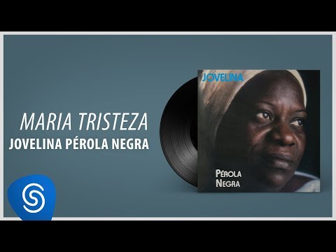 Putar Maria Tristeza - Jovelina Perola Negra