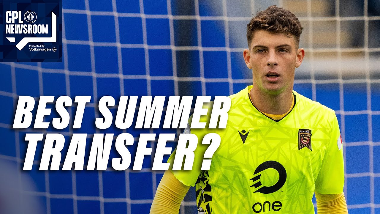 Who made the biggest signing of the summer transfer window? 🤝 | CPL Newsroom by Volkswagen