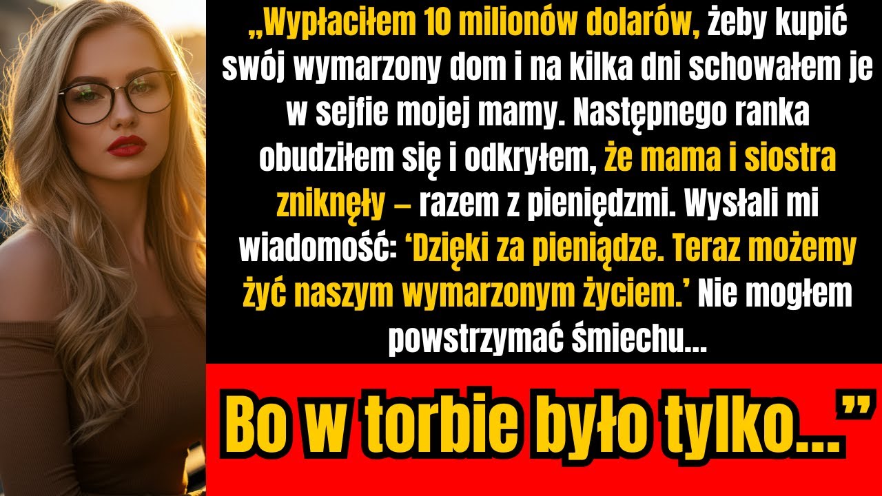 „Powierzyłem rodzinie 10 mln — mama zniknęła z sejfem, ale śmiałem się, gdy zobaczyłem, co zabrała.”